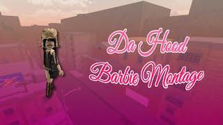 Da Hood Barbie Montage - Roblox