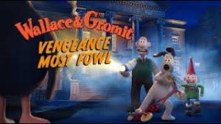 PETER BRADSHAW reviews WALLACE & GROMIT: VENGEANCE MOST FOWL