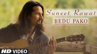 Suneet Rawat : Bedu Pako Full Video Song | Latest Garhwali Video | T-Series