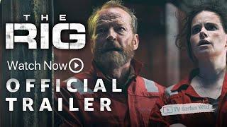 The Rig | Thriller Series 2023 | TV Series Wiki