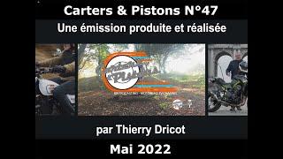 Carters & Pistons N 47   Mai 2022