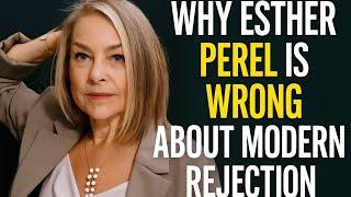 Sorry Esther Perel, But Dating Today Isn’t That Simple