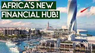 Inside Africa's New Financial Hub - Casablanca, Morocco!