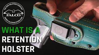Picking The Right Retention holster - Little Bit of Education & a Lot of Fun