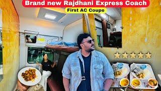 Rajdhani Express Brand New First Ac Coupe Journey || 5star Hotel jaise Interior & Food Service