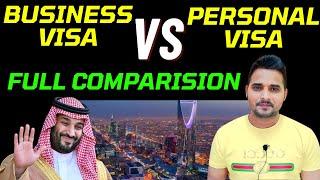 Saudi Business Visa & Saudi Personal Visa Full Comparison |