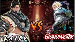 BDM Zayed VS Grandmaster, How Good is Zayed in Arena? Black Desert Mobile