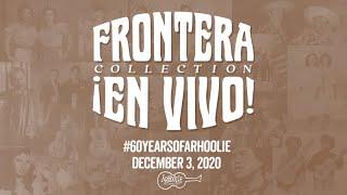 Frontera Collection ¡En Vivo! - #60YearsOfArhoolie