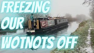 FREEZING OUR WOTNOTS OFF - Winter cruising on a CANAL NARROWBOAT - Episode 182