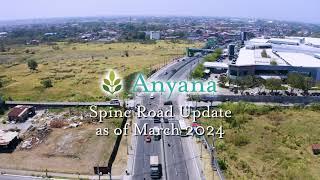 Anyana Spine Road Update as of March 2024