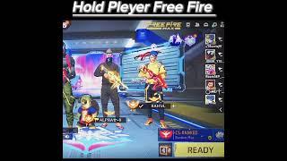 Hold pleyer Free fire.#free #freefireshorts #trending