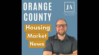 What to Expect in the 2025 Orange County Housing Market