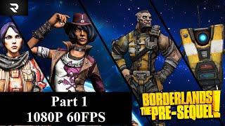 Borderlands: The Pre-Sequel! - Part 1