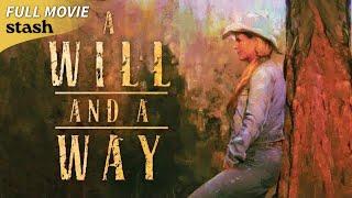 A Will and a Way | Biographical Documentary | Full Movie | Family Business