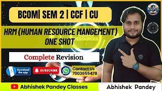 HRM | ONE SHOT | Sem 2 CCF | B. com | Calcutta University