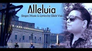 Alleluia | Elick Vaz | Konkani Entertainment Channel 8