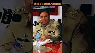 ISSB Selection Criteria|| How candidate Selected || President ISSB Brig. Araf Hussain