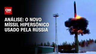 Análise: O novo míssil hipersônico usado pela Rússia | WW