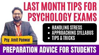 LAST MONTH Preparation advice for Students - Relax and Restart - Tips, Strategy & General Guidance