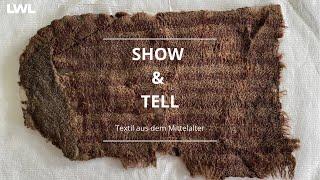 Show and Tell: Textil aus dem Mittelalter