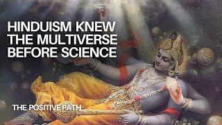 The Multiverse in Hindu Scriptures: Ancient Wisdom Meets Modern Science