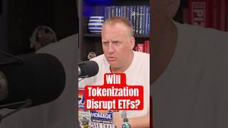 Will Tokenization Disrupt ETFs?