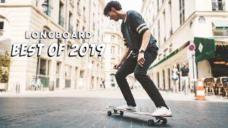 BEST OF 2019 Longboarding | Dance x Freestyle