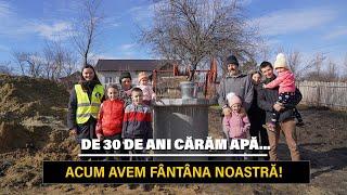 De 30 de ani cărăm apă… acum avem fântâna noastră