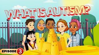 Episode 3:  Our Friend Yusuf: Understanding Autism Together