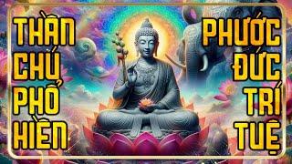  Thần Chú Phổ Hiền âm thanh của tuệ giác – Samantabhadra Universal Worthy Mantra