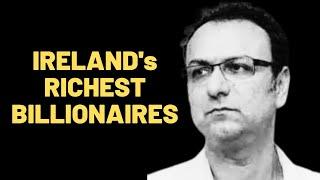 Top 10 Richest People in Ireland 2025 | Irish Billionaires Ranked