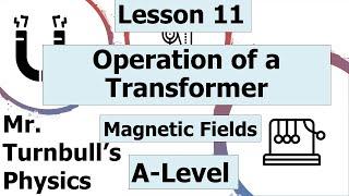 The Operation of a Transformer