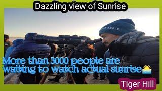 Dazzling view of  sunrise|Tiger hill, Darjeeling|