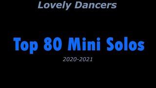 Lovely Dancers Top 80 Mini Solos (2020-2021)