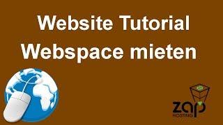 Website Tutorial: Webspace mieten und was man dabei unbedingt beachten sollte