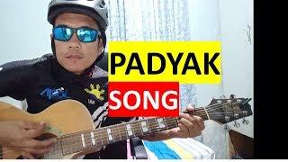 Padyak Song (Original)