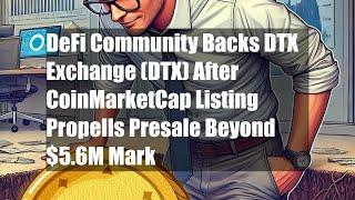 DeFi Community Backs DTX Exchange (DTX) After CoinMarketCap