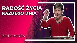 Radość Życia | JOYCE MEYER