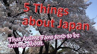 5 Things about Japan that Anime Fans tend to get wrong