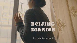 beijing diaries | starting a new life & quitting my first job