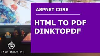 ASPNET CORE | HTML to PDF using DinkToPdf