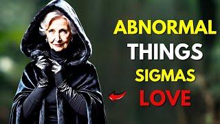 8 Abnormal Things Only Sigma Females Are Interested In