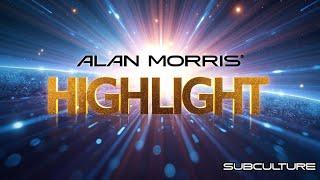 Alan Morris - Highlight (Official Audio) | Epic Uplifting Trance 2024 [Subculture]