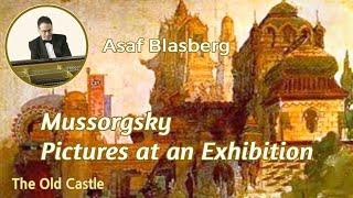 Asaf Blasberg Plays Mussorgsky Pictures at an Exhibition