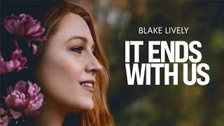 It Ends with Us (2024) Movie || Blake Lively, Justin Baldoni, Brandon Sklenar || Review and Facts