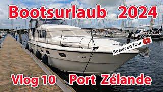 Vlog 10 Bootsurlaub 2024 - Port Zélande von  Zierikzee -  Bootfahren - Holland - Niederlande Zeeland