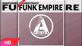 Dafunkeetomato - Funk Empire (Original Mix)