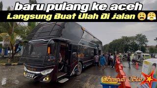 Baru Pulang Ke Aceh Langsung BUAT ULAH Dijalan 🫣 DOUBLE DECKER SEMPATI STAR GIIAS EDITIONS