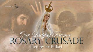 Friday, 20th June 2025 - Our Lady of Fatima Rosary Crusade