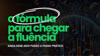 3 passos para falar inglês fluente com confiança em 2025